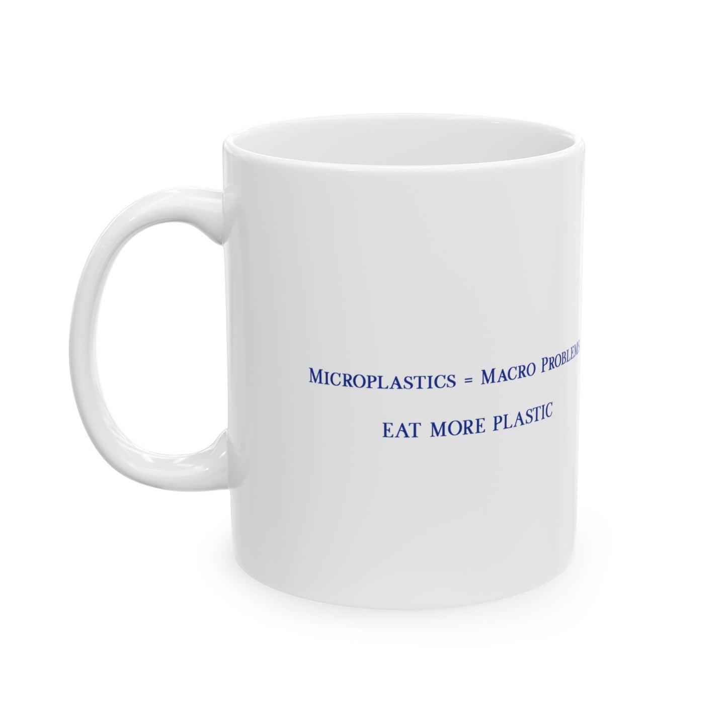 Microplastics = Macro Problems Ceramic Mug 11oz - Blue Fractal Dragon