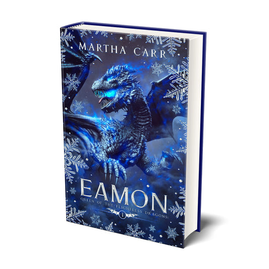 Signed Special-Edition Hardcover of Eamon, Book 1 of Queen of the Flightless Dragons,